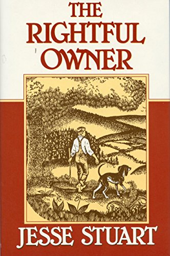 Imagen de archivo de The Rightful Owner (Jesse Stuart Foundation Juvenile Series) a la venta por Half Price Books Inc.