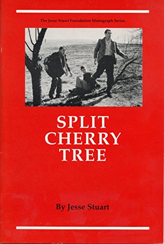 9780945084204: Split Cherry Tree (The Jesse Stuart Foundation Monograph Series)