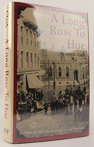 Imagen de archivo de A Long Row to Hoe a la venta por Front Cover Books