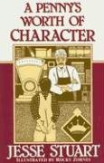 Beispielbild fr A Penny's Worth of Character zum Verkauf von Better World Books