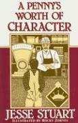 Stock image for A Penny's Worth of Character for sale by Jenson Books Inc