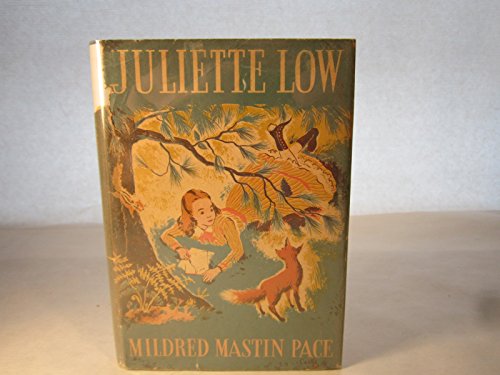 Juliette Low (9780945084617) by Pace, Mildred Mastin; Miller, Danny L.