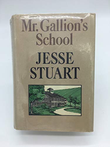 Stock image for Mr. Gallion's School for sale by St Vincent de Paul of Lane County