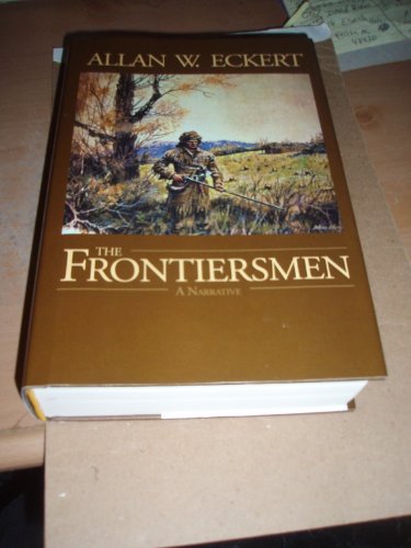 Stock image for The Frontiersmen: A Narrative for sale by HPB-Emerald