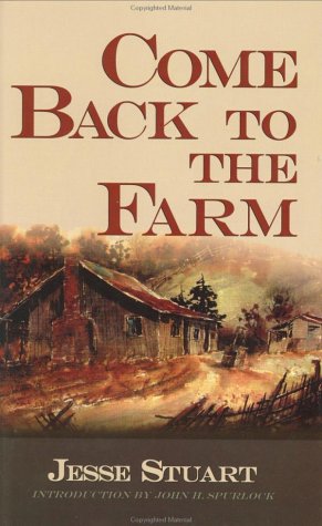 9780945084945: Come Back to the Farm