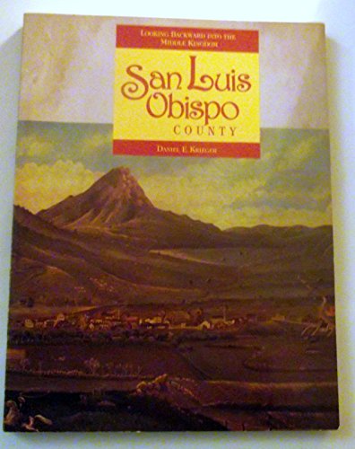 Imagen de archivo de San Luis Obispo County Looking Backward into the Middle a la venta por HPB-Red