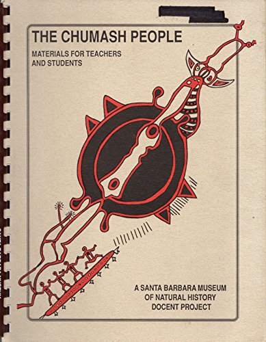 Stock image for The Chumash People: Materials for Teachers and Students for sale by Rob the Book Man