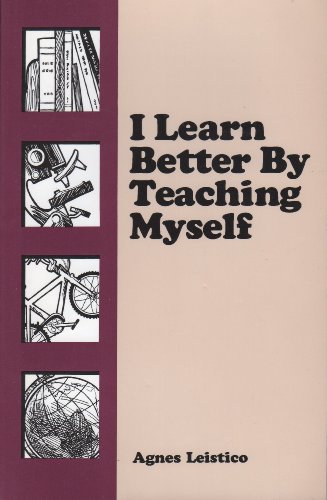 Stock image for I Learn Better by Teaching Myself for sale by Bingo Used Books