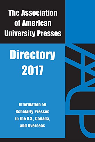 Stock image for Association of American University Presses Directory 2017 for sale by Housing Works Online Bookstore