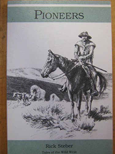 Stock image for Pioneers (Tales of the Wild West Series) for sale by Gulf Coast Books