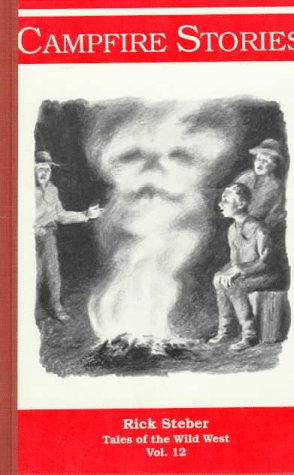 Stock image for Campfire Stories (Tales of the Wild West Series) for sale by Wonder Book