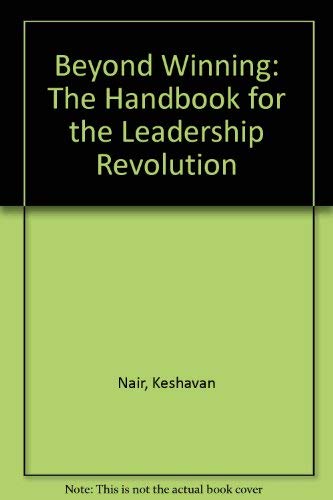 Imagen de archivo de Beyond Winning: The Handbook for the Leadership Revolution a la venta por Bank of Books