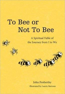 Stock image for To Bee or Not to Bee for sale by ThriftBooks-Dallas