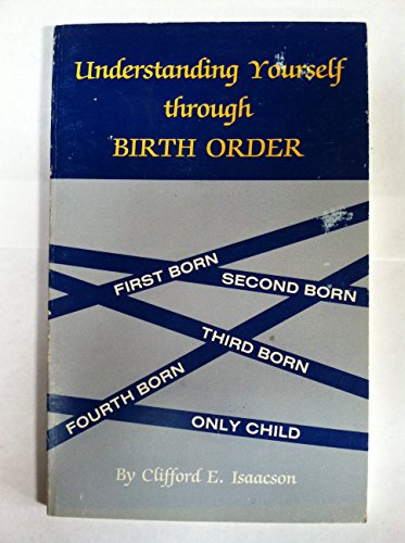 Imagen de archivo de Understanding Yourself Through Birth Order a la venta por HPB-Red