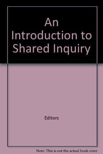 Beispielbild fr An Introduction to Shared Inquiry zum Verkauf von Hastings of Coral Springs