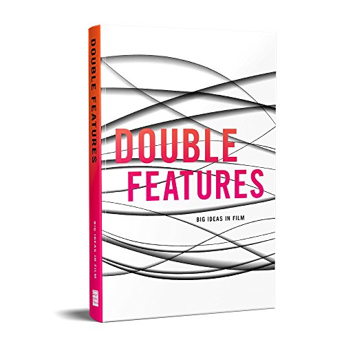 Stock image for Double Features: Big Ideas in Film for sale by ThriftBooks-Atlanta