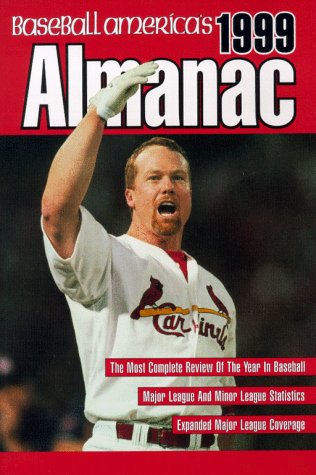 Beispielbild fr BASEBALL AMERICAS 1999 BASEBALL ALMANAC (Baseball America Almanac) zum Verkauf von Wonder Book