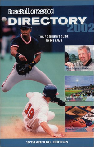 Stock image for Baseball America 2002 Directory Your Definitive Guide to the Game for sale by Willis Monie-Books, ABAA