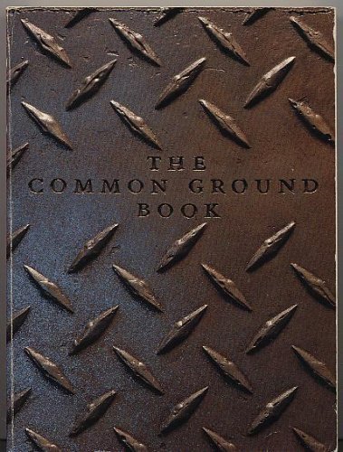 Stock image for The Common Ground Book: A Circle of Friends for sale by ThriftBooks-Atlanta