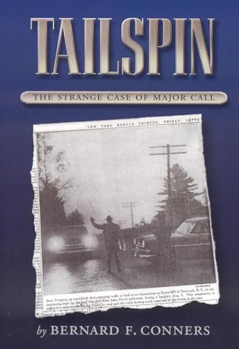 9780945167501: Tailspin: The Strange Case of Major Call