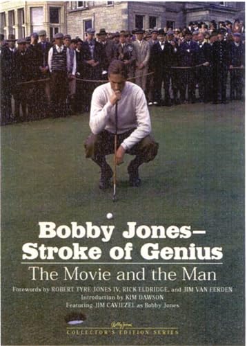 Stock image for Bobby Jones--Stroke of Genius: The Movie and the Man (A Newmarket Pictorial Moviebook) for sale by THE OLD LIBRARY SHOP