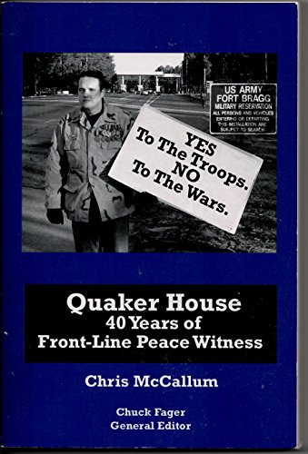 Stock image for Quaker House: 40 Years of Front-Line Peace Witness for sale by Vintage Quaker Books