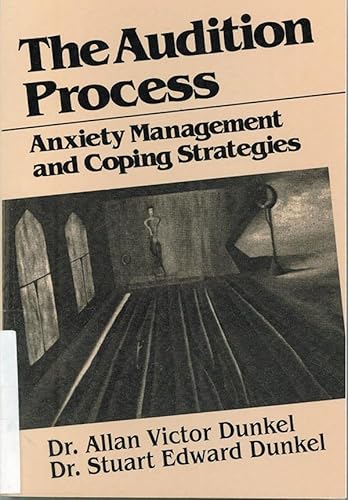 9780945193357: The Audition Process: Anxiety Management and Coping Strategies (0)