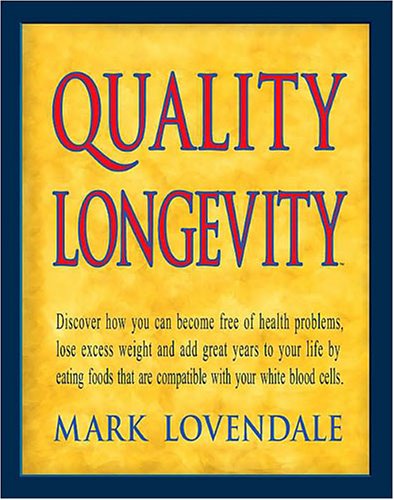9780945196228: Quality Longevity