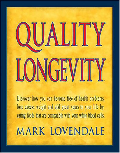 Stock image for Quality Longevity for sale by Byrd Books