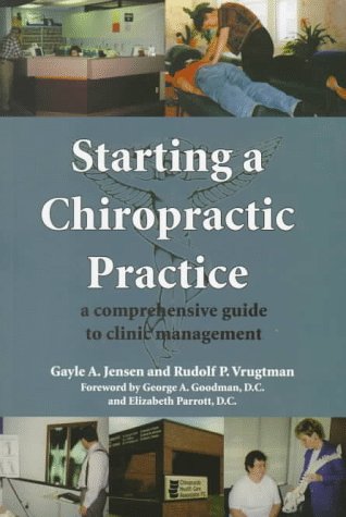 Beispielbild fr Starting a Chiropractic Practice: A Comprehensive Guide to Clinic Management zum Verkauf von Orion Tech