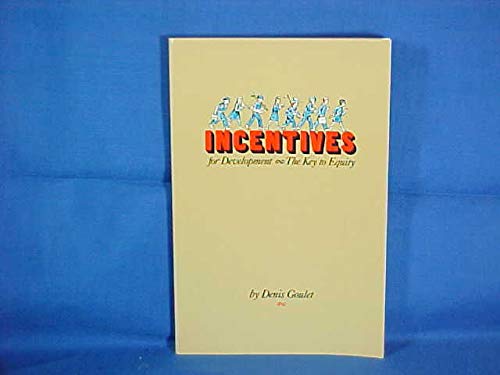 Beispielbild fr Incentives for Development: The Key to Equity zum Verkauf von Zubal-Books, Since 1961