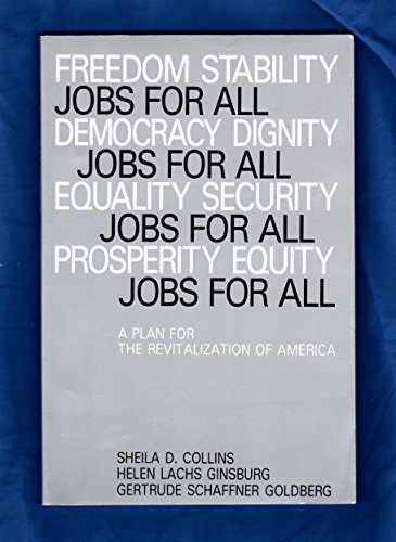 Stock image for Jobs for All: A Plan for the Economic and Social Revitalization of America for sale by ThriftBooks-Dallas