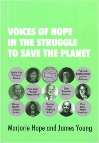 9780945257974: Voices of Hope in the Struggle to Save the Planet