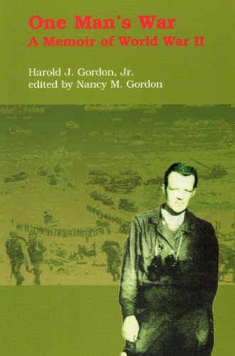 Imagen de archivo de One Man's War: A Memoir of World War II a la venta por Weller Book Works, A.B.A.A.
