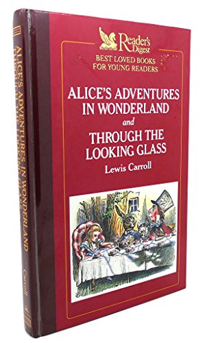 Stock image for Alice's Adventures In Wonderland And Through The Looking Glass for sale by The Maryland Book Bank