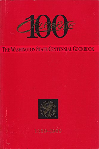 Stock image for Celebrate 100: The Washington State Centennial for sale by Priceless Books