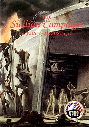 Stock image for The Sicilian Campaign, 10 July-17 August 1943 for sale by LEFT COAST BOOKS