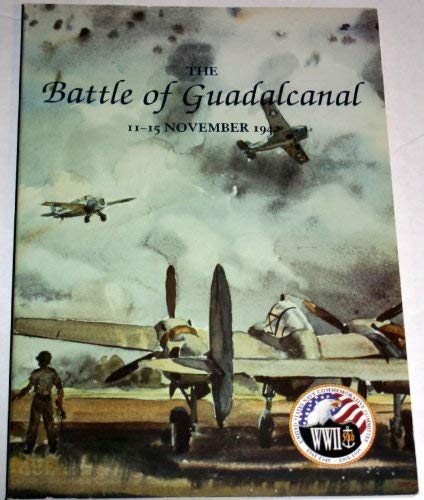 Beispielbild fr Battle of Guadalcanal, 11-15 November 1942 zum Verkauf von Bernhard Kiewel Rare Books