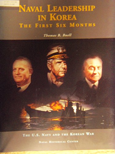 Stock image for Naval Leadership in Korea: The First Six Months for sale by Gardner's Used Books, Inc.