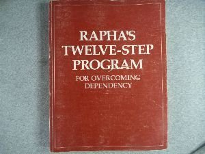 Beispielbild fr Rapha's 12-Step Program for Overcoming Chemical Dependency zum Verkauf von Half Price Books Inc.