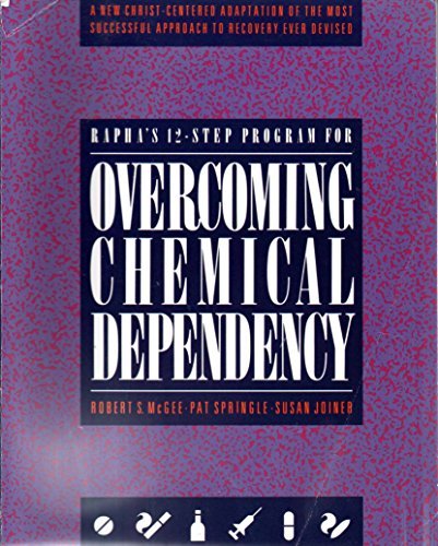 Imagen de archivo de Rapha's Twelve-Step Program for Overcoming Chemical Dependency a la venta por Better World Books