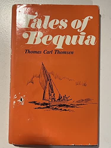 Imagen de archivo de Tales of Bequia a la venta por GF Books, Inc.