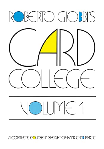 Imagen de archivo de Card College, Vol. 1: A Complete Course in Sleight-of-Hand Card Magic a la venta por Book Deals