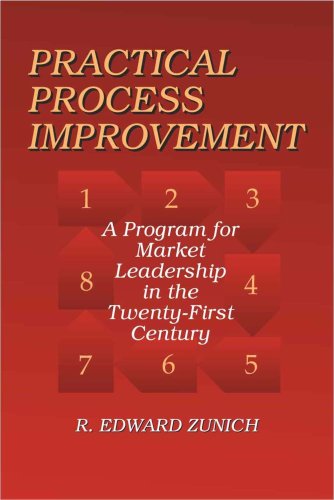 Imagen de archivo de Practical Process Improvement: A Program for Market Leadership in the 21st Century a la venta por ThriftBooks-Atlanta