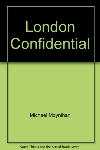 Beispielbild fr London Confidential zum Verkauf von Wonder Book