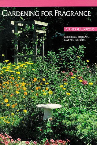 Imagen de archivo de Gardening for Fragrance a la venta por Better World Books: West