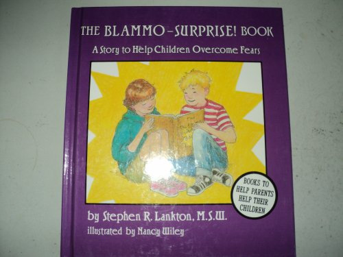 Beispielbild fr The Blammo - Surprise! Book: A Story to Help Children Overcome Fears zum Verkauf von SecondSale