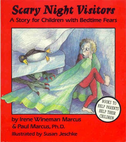 Stock image for Scary Night Visitors: A Story for Children With Bedtime Fears for sale by Wonder Book