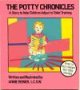9780945354352: The Potty Chronicles: A Story to Help Children Adjust to Toilet Training