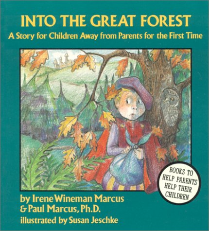 Beispielbild fr Into the Great Forest : A Story for Children Away from Parents for the First Time zum Verkauf von Better World Books